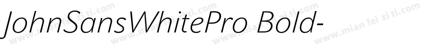 JohnSansWhitePro Bold字体转换